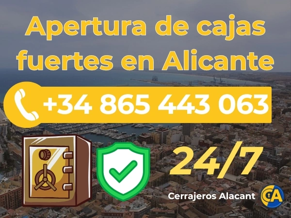 Apertura de cajas fuertes en Alicante 24/7 disponibles: +34865443063